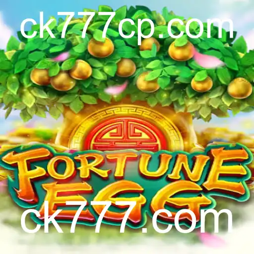 Descubra o Excitante Jogo FortuneEgg no ck777.com